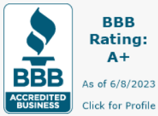 BBB Accredited Business | BBB Rating: A+ As of 6/8/2023 | Click For Profile